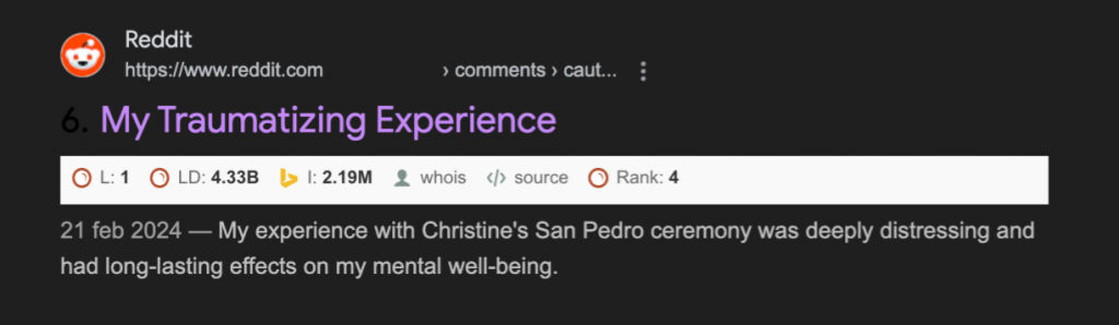 Search result highlighting a Reddit post titled 'My Traumatizing Experience,' describing a distressing experience with Christine's San Pedro ceremony and its long-lasting mental effects.