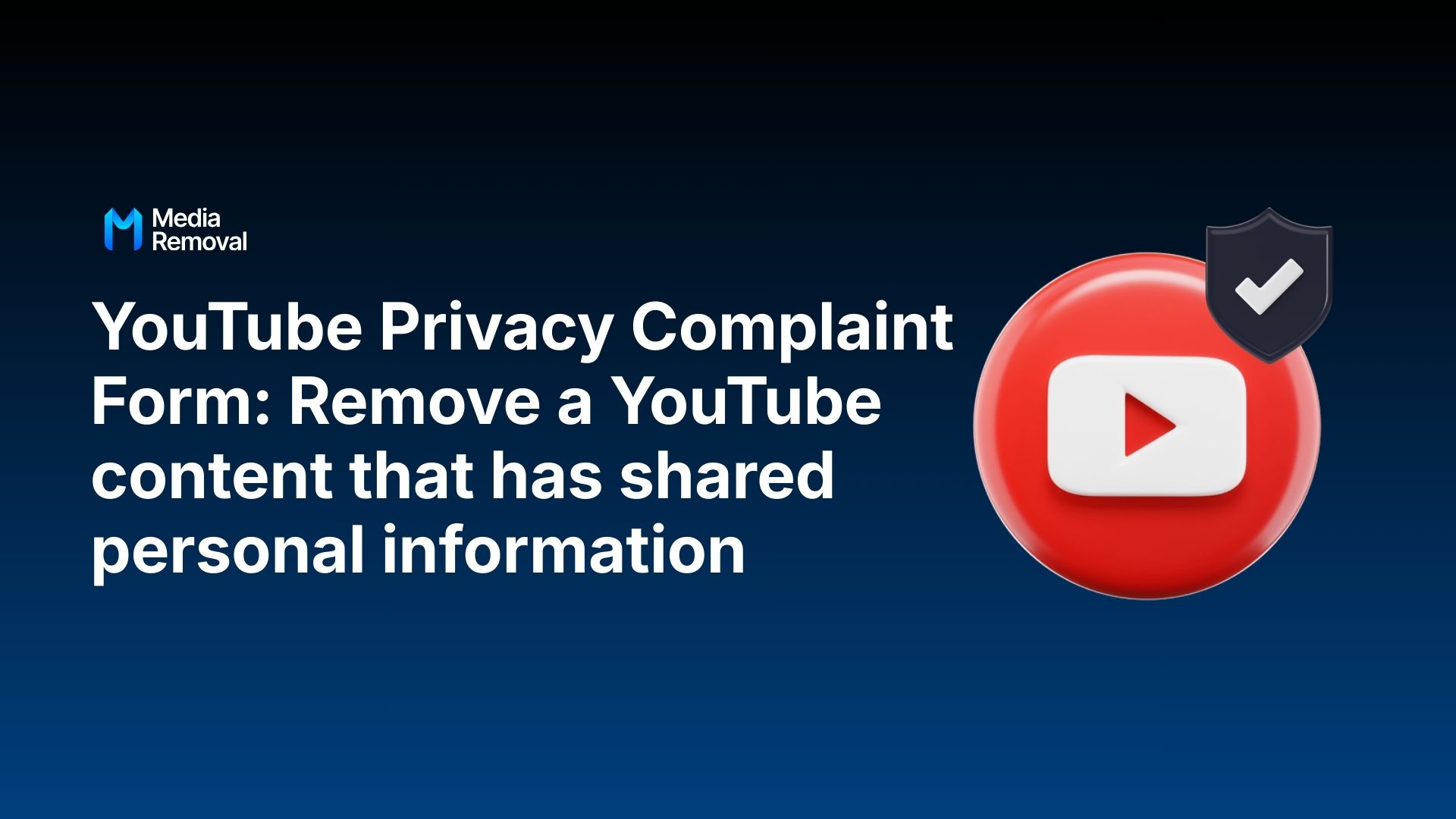 What is the YouTube Privacy Complaint Form