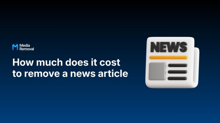 How much does it cost to remove a news article from the internet