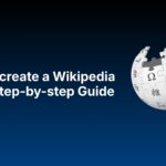 How to create a Wikipedia page Step-by-step Guide 2026