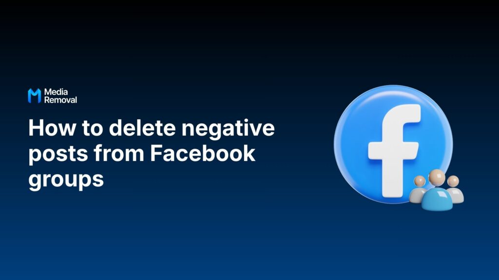 How to delete negative posts from facebook groups