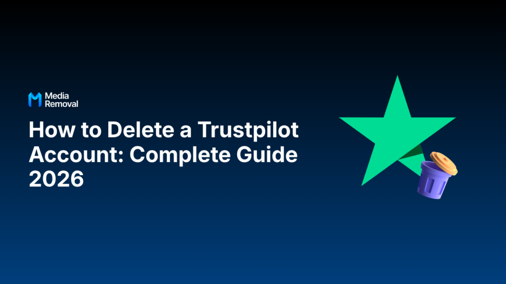 How to Delete a Trustpilot Account Complete Guide 2026
