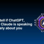 How to tell if ChatGPT, Gemini, Claude or any other large language model is speaking negatively about you or your business